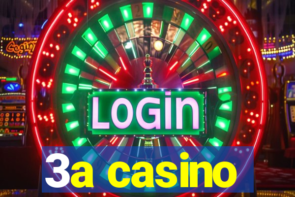 3a casino